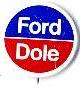 Ford-Dole campaign button
